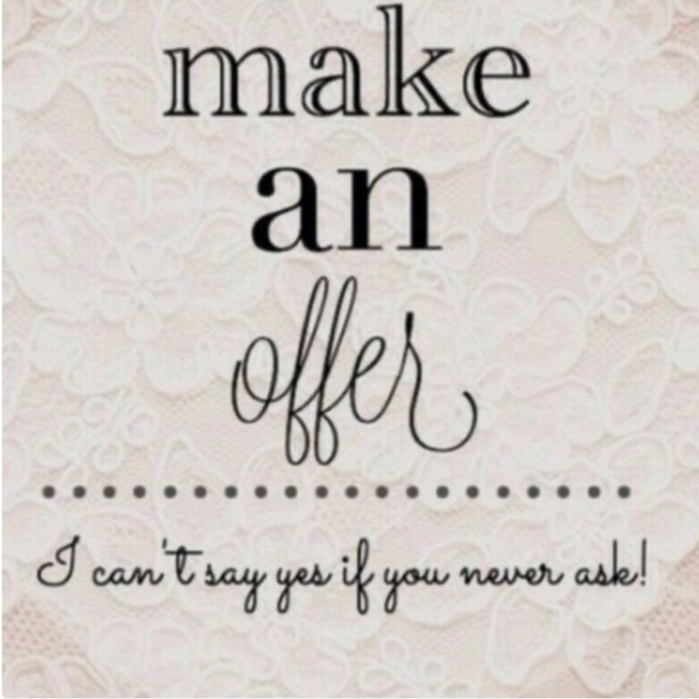Offers welcome!